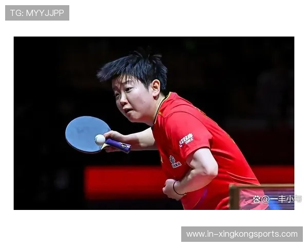 孙颖莎近期状态火热备战大赛表现稳定持续引发球迷广泛关注与期待